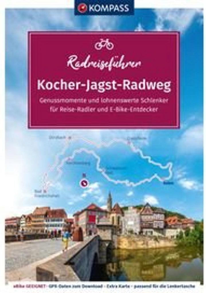 KOMPASS Radreiseführer Kocher-Jagst-Radweg