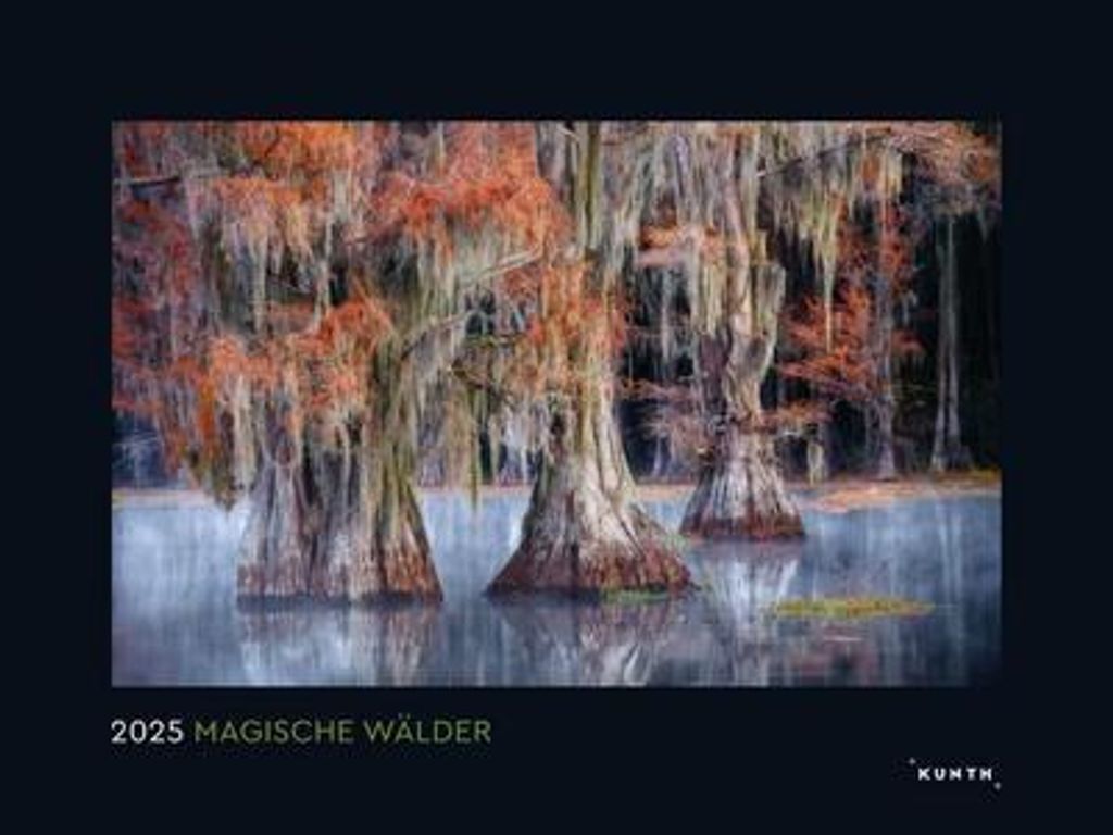 KUNTH Monats-Wandkalender Magische Wälder 2025