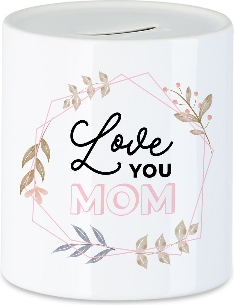 Spardose Spruch Love You Mom Liebe Blumenmotiv Geschenkidee Muttertag Geburtstag