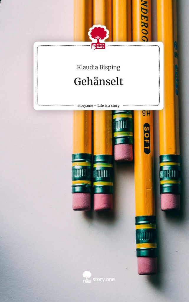 Gehänselt. Life is a Story - story.one