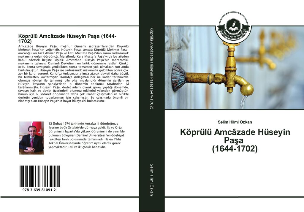 Köprülü Amcâzade Hüseyin Pa¿a (1644-1702)