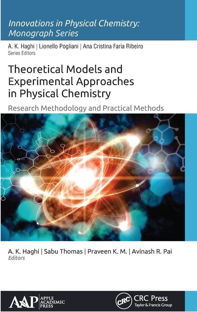 Theoretical Models and Experimental Approaches in Physical Chemistry