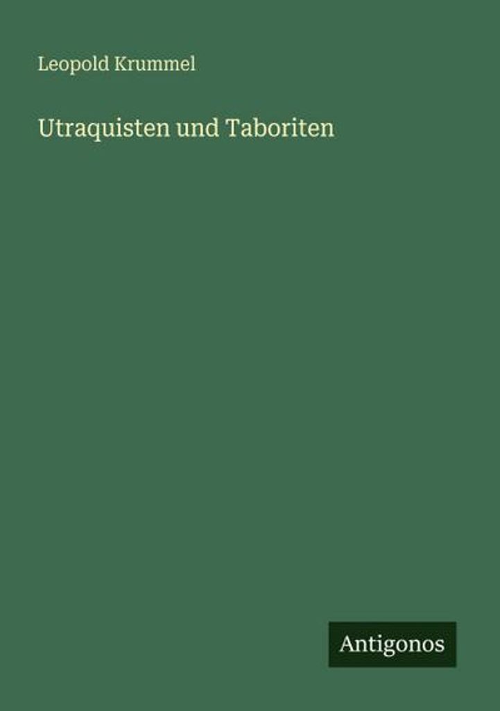 Utraquisten und Taboriten