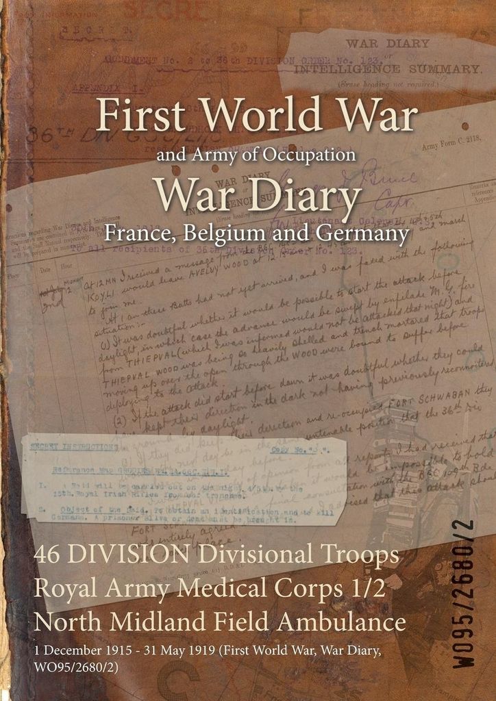46 DIVISION Divisional Troops Royal Army Medical Corps 1/2 North Midland Field Ambulance