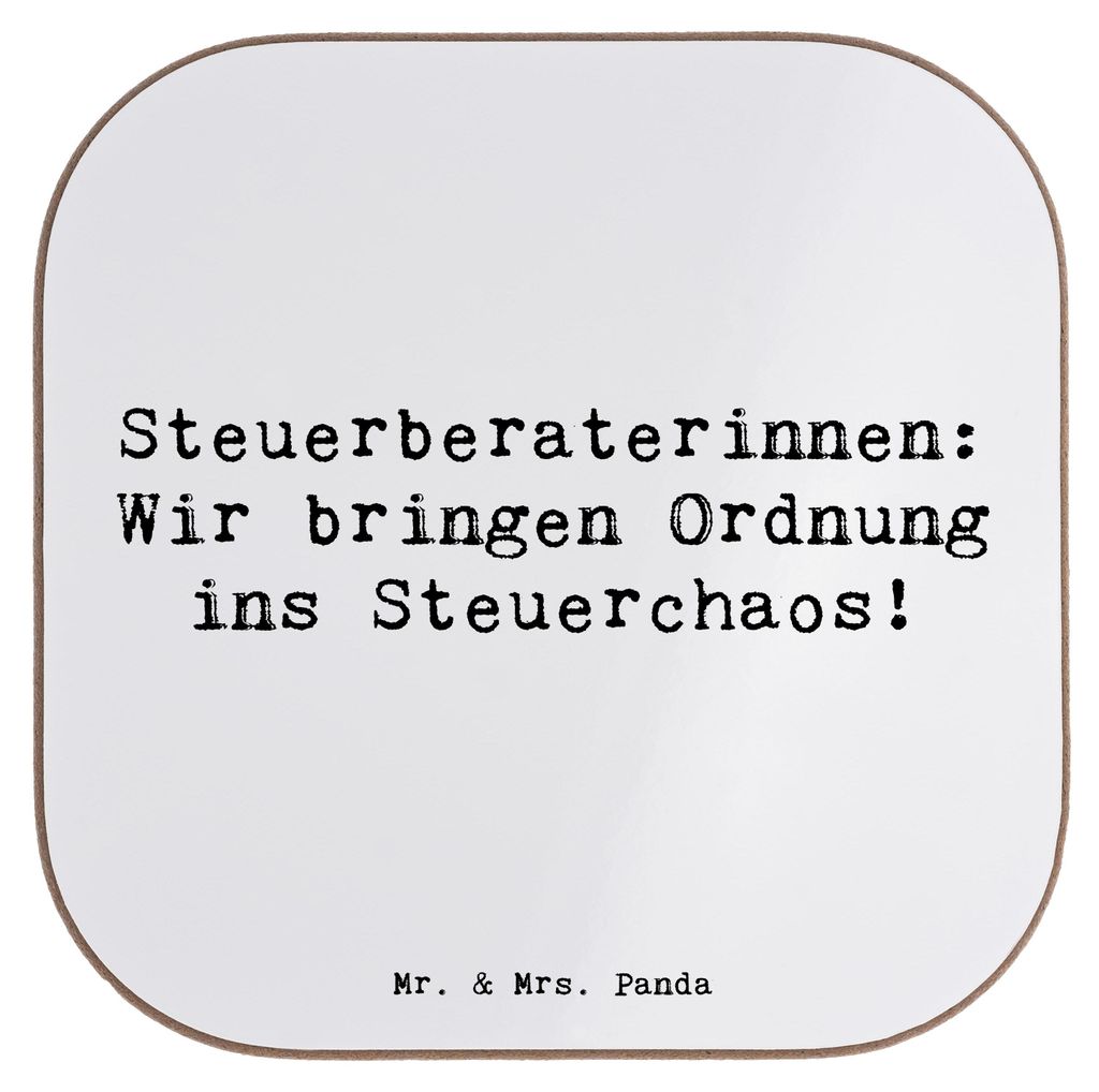 Mr. & Mrs. Panda Untersetzer Quadratisch Spruch Steuerberaterin Ordnung - Weiß - Geschenk, Liebevoll, Berufspassion, Gläser, Berufsgestaltung, Ge...