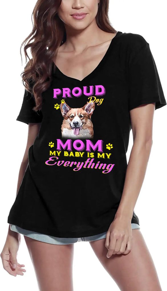 Damen Grafik T-Shirt V-Ausschnitt Stolzer Tag - Corgi Hundemama - mein Baby ist mein Ein und Alles – Proud Day - Corgi Dog Mom - My Baby Is My
