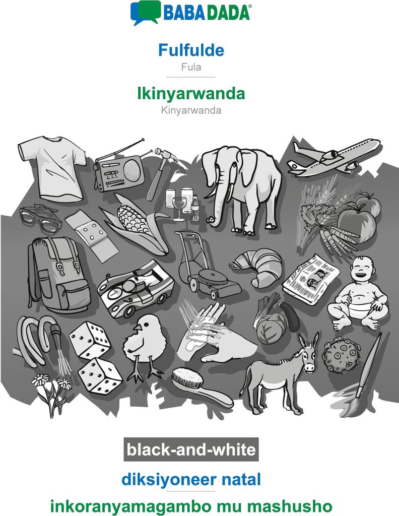 BABADADA black-and-white, Fulfulde - Ikinyarwanda, diksiyoneer natal - inkoranyamagambo mu mashusho