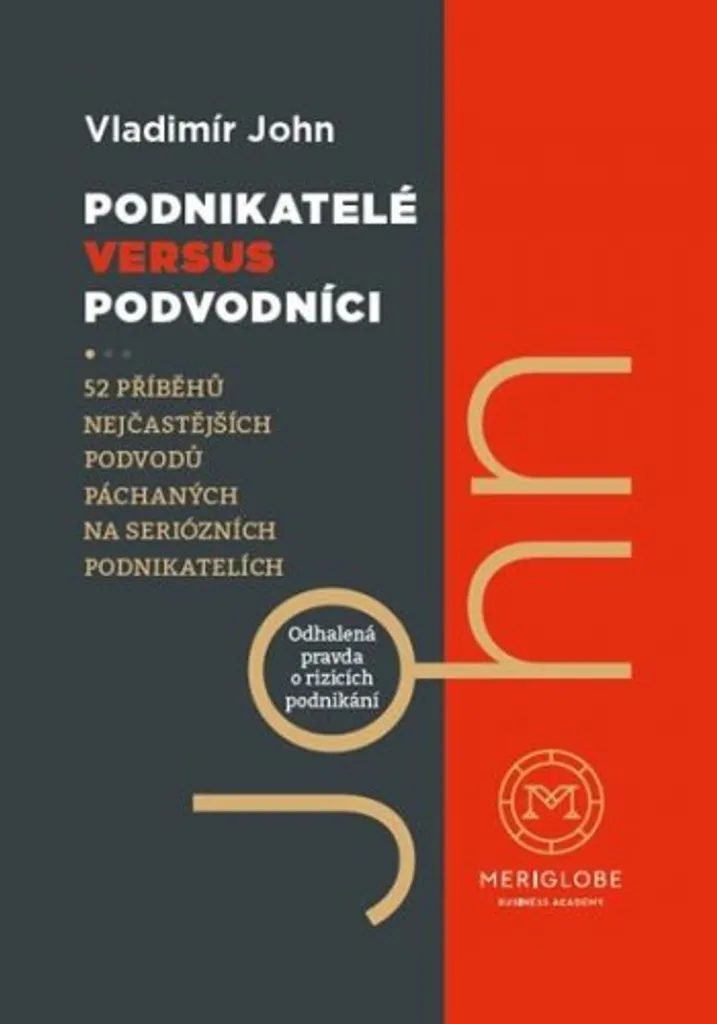 Livre Entrepreneuriat : Podnikatelé versus podvodníci John Vladimír