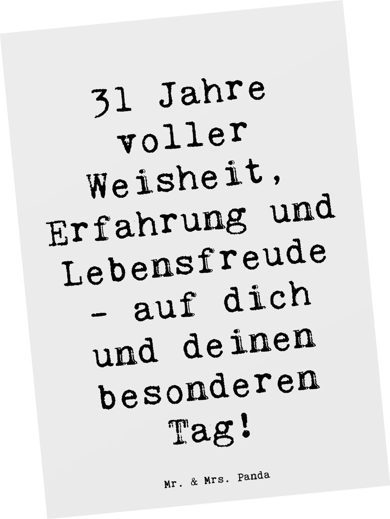 Mr. & Mrs. Panda Postkarte Spruch 31. Geburtstag Weisheit - Weiß - Geschenk, Geburtstagsgeschenk, Grußkarte, Alter, Fotokarte, ermutigende Botsch...
