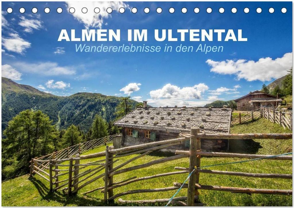 Almen im Ultental (Tischkalender 2026 DIN A5 quer), CALVENDO Monatskalender