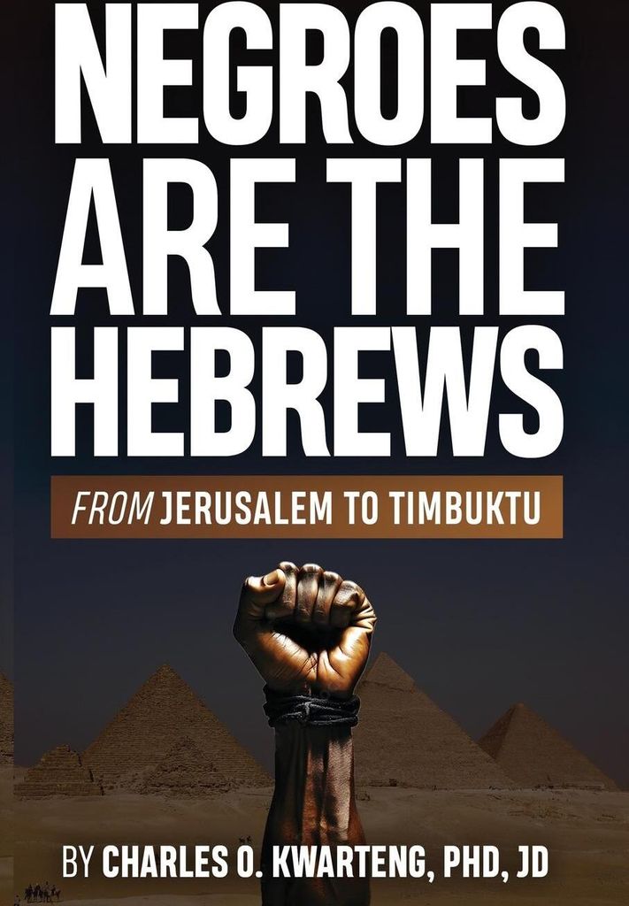 Negroes Are The Hebrews