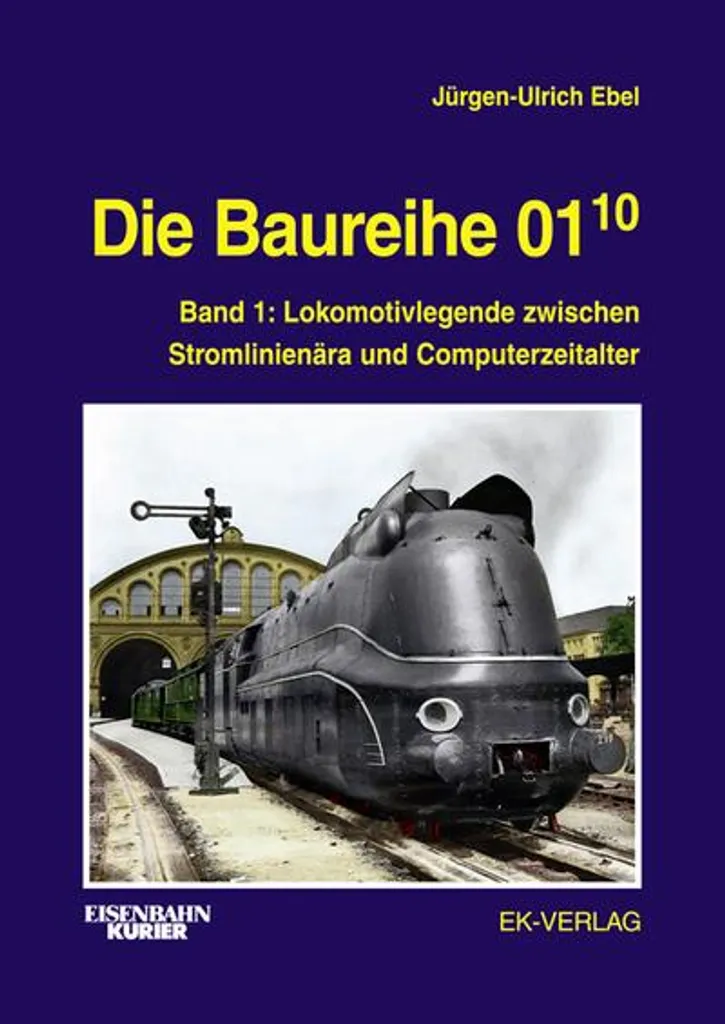 Tout savoir sur Die Baureihe 01.10 avec ce guide historique complet