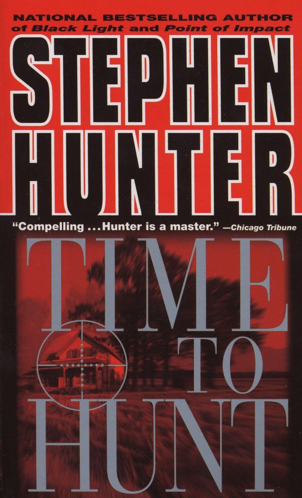 Time to hunt | Stephen Hunter