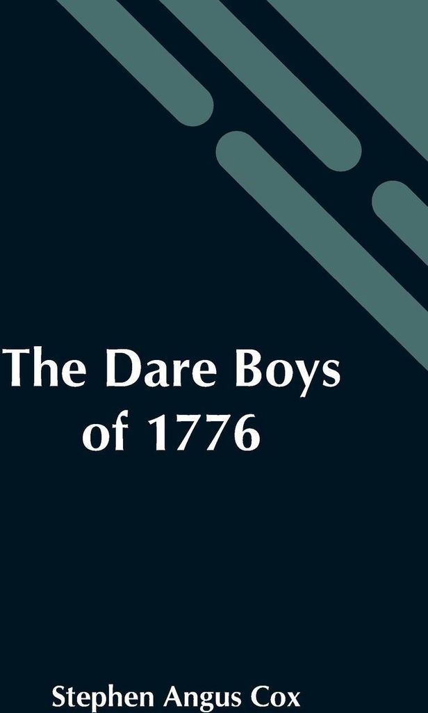 The Dare Boys Of 1776