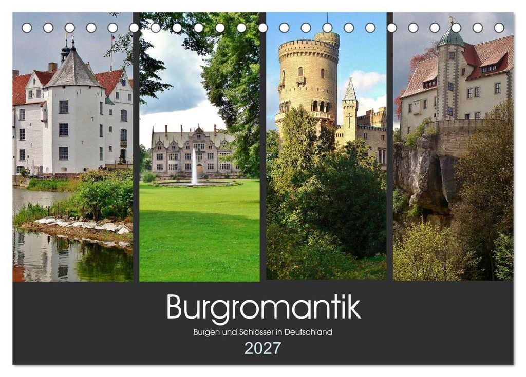 Burgromantik Burgen und Schlösser in Deutschland (Tischkalender 2027 DIN A5 quer), CALVENDO Monatskalender