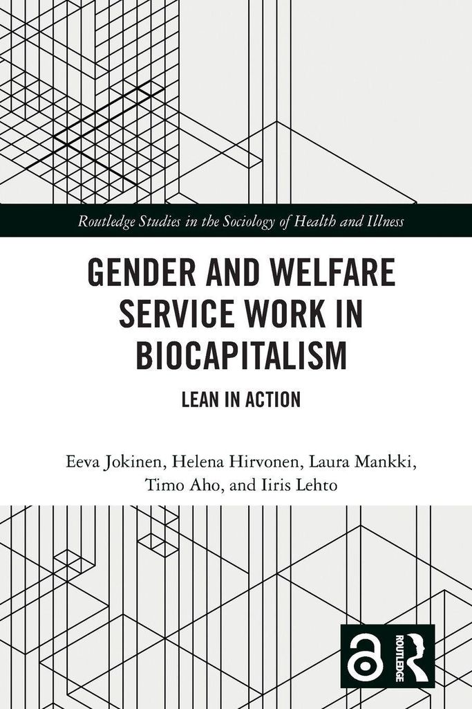 Gender and Welfare Service Work in Biocapitalism