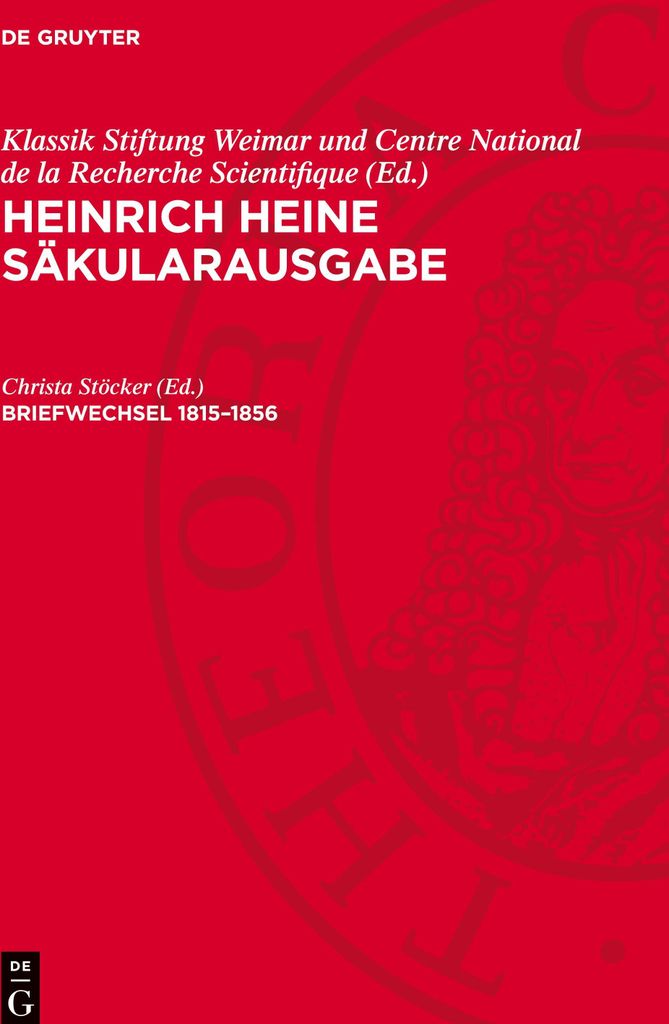 Heinrich Heine Säkularausgabe, Briefwechsel 1815-1856