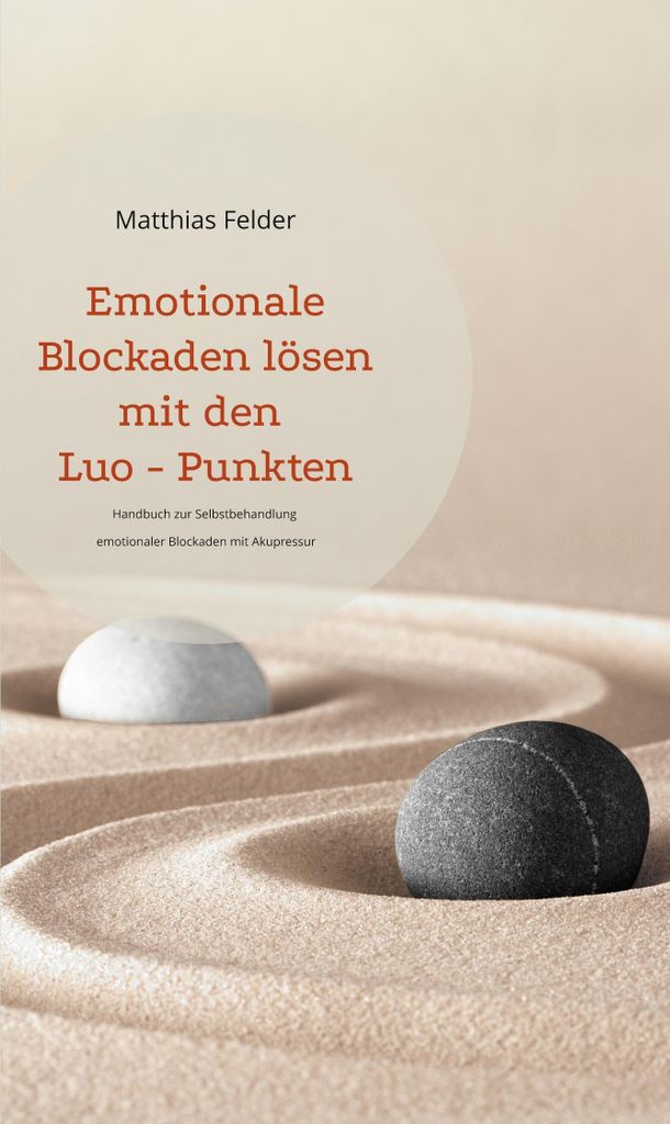 Emotionale Blockaden lösen mit den Luo - Punkten