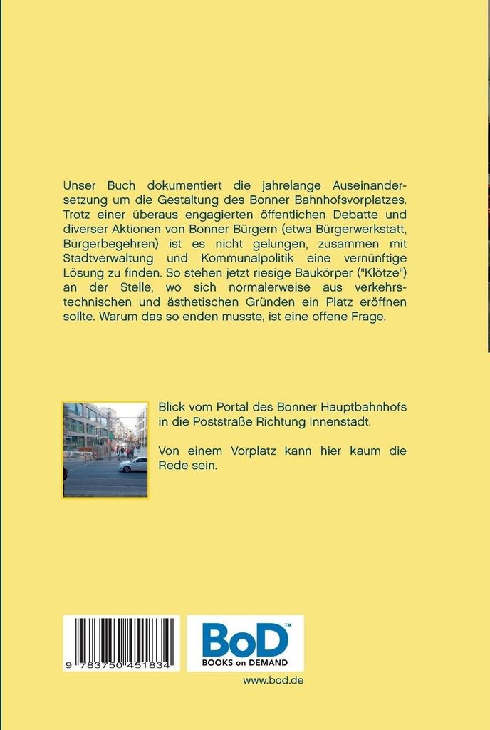 Bonner Bahnhof ohne Vorplatz - Warum?