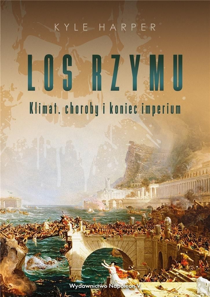 Das Schicksal von Rom. Klima, Krankheit und das Ende des Reiches