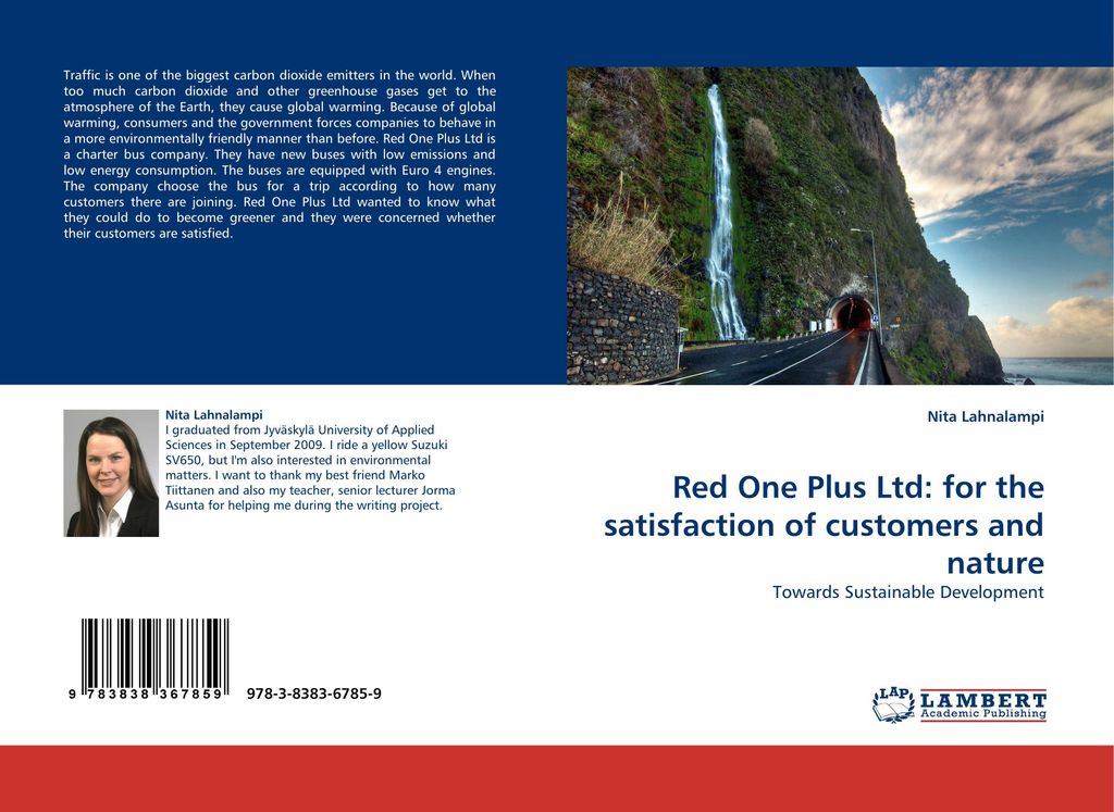 Red One Plus Ltd: for the satisfaction of customers and nature