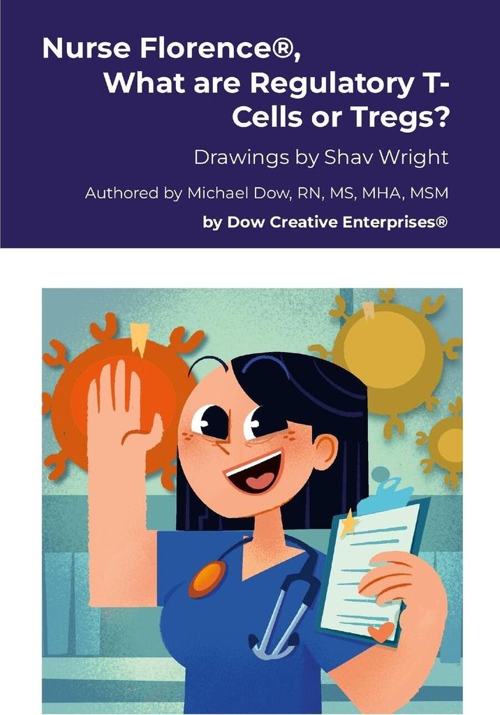 Nurse Florence , What are Regulatory T-Cells or Tregs?
