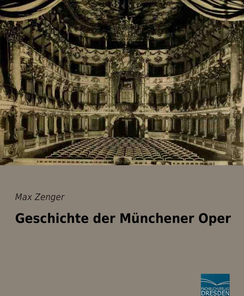 Geschichte der Münchener Oper