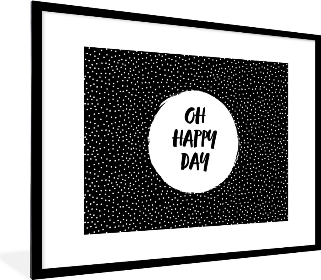 MuchoWow Gerahmtes Poster Zitate - Text - Oh happy day - Glück 80x60 cm - Poster mit Schwarzem Bilderrahmen Wandposter Rahmen Foto Bilder - Schl...