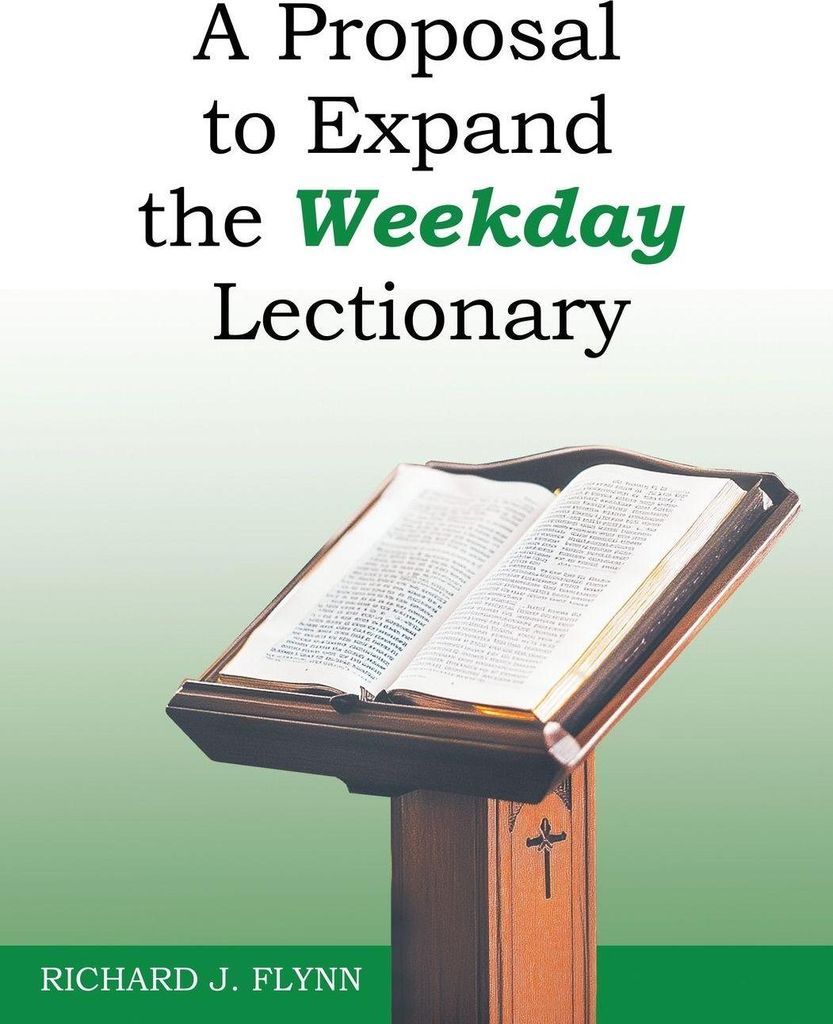 A Proposal to Expand the Weekday Lectionary