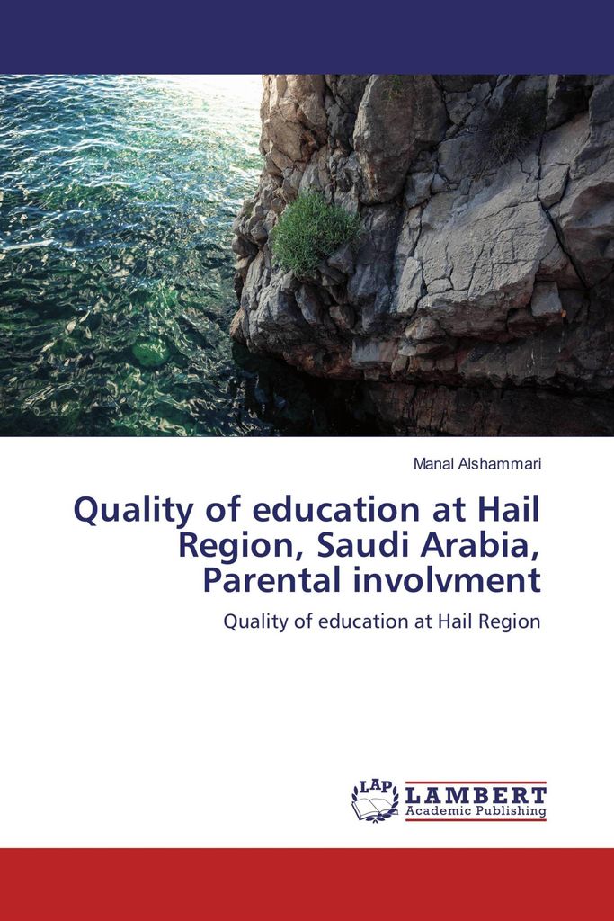 Quality of education at Hail Region, Saudi Arabia, Parental involvment
