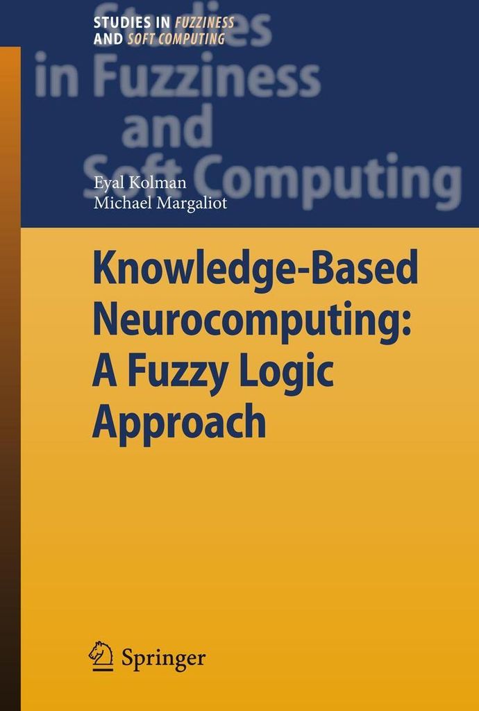 Knowledge-Based Neurocomputing: A Fuzzy Logic Approach