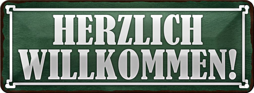 Blechschild Hinweis 27x10cm Herzlich Willkommen Dekoration