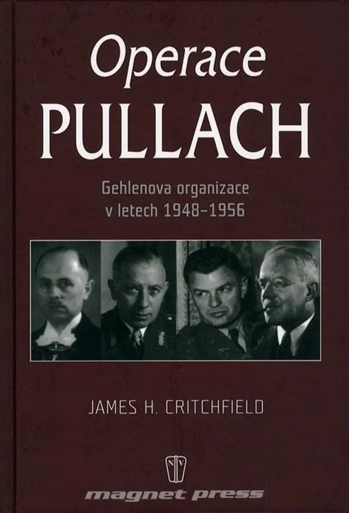 Tout sur l'Organisation Gehlen 1948-1956 : Le Livre de Référence - 4