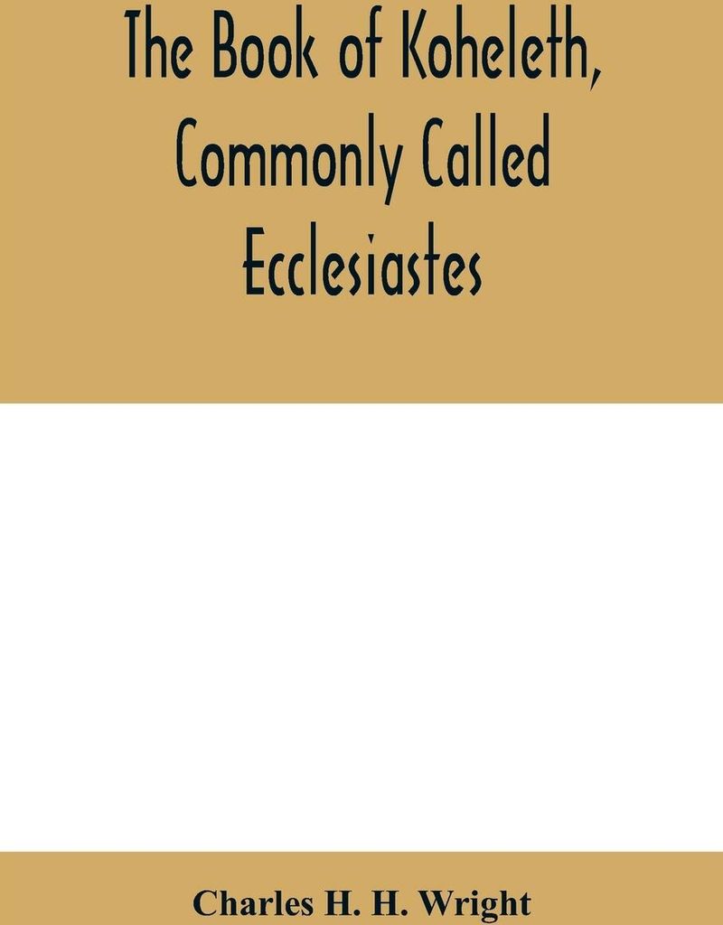 The Book Of Koheleth, Commonly Called Ec – Lingua: Inglese
