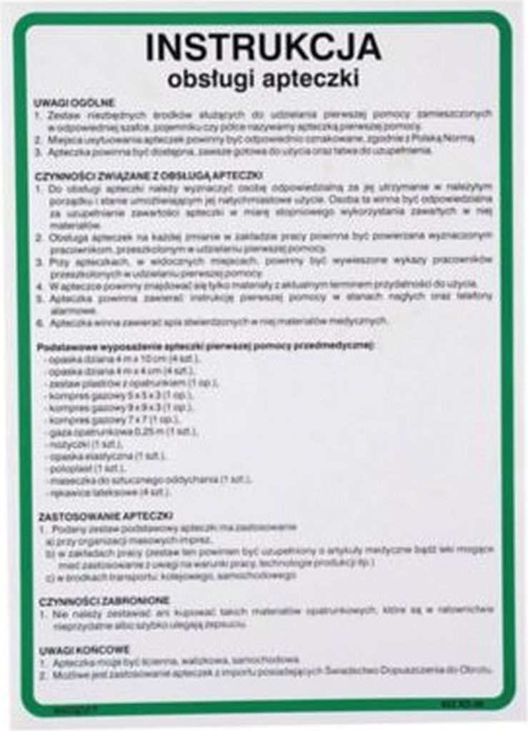 Anweisung 27 Arbeitssicherheit und Gesundheitsschutz ANWEISUNGEN ZUR VERWENDUNG DES ERSTE-HILFE-KASTENS