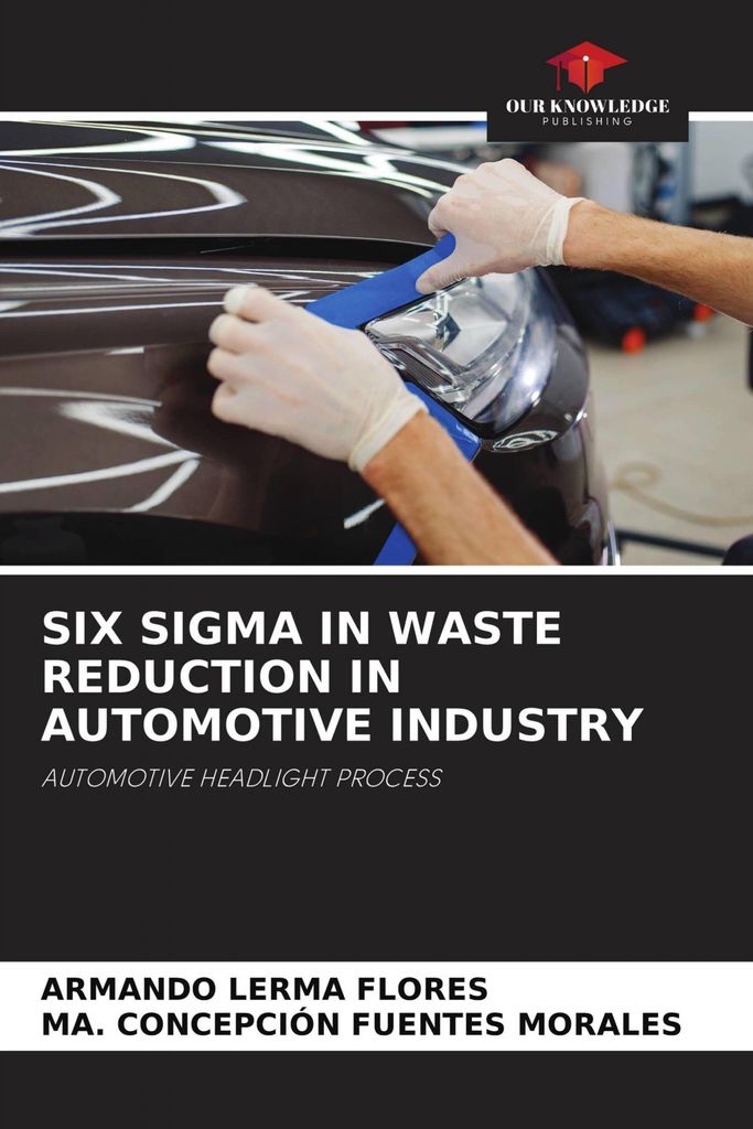Six Sigma In Waste Reduction In Automotive Industry