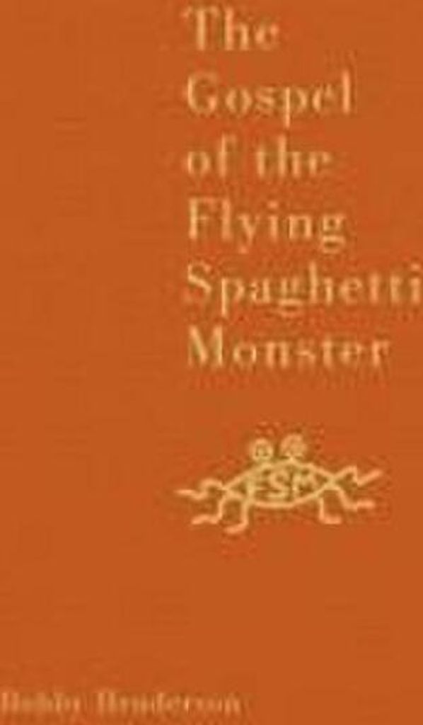 The Gospel of the Flying Spaghetti Monster