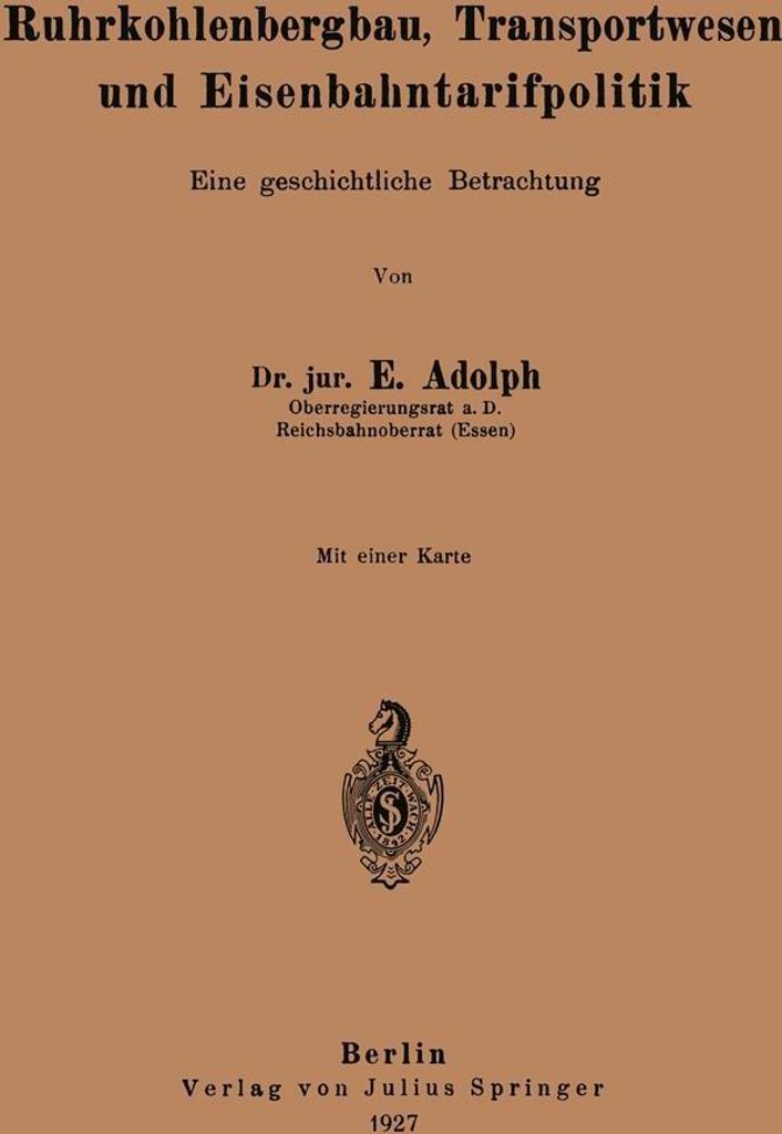 Ruhrkohlenbergbau, Transportwesen und Eisenbahntarifpolitik