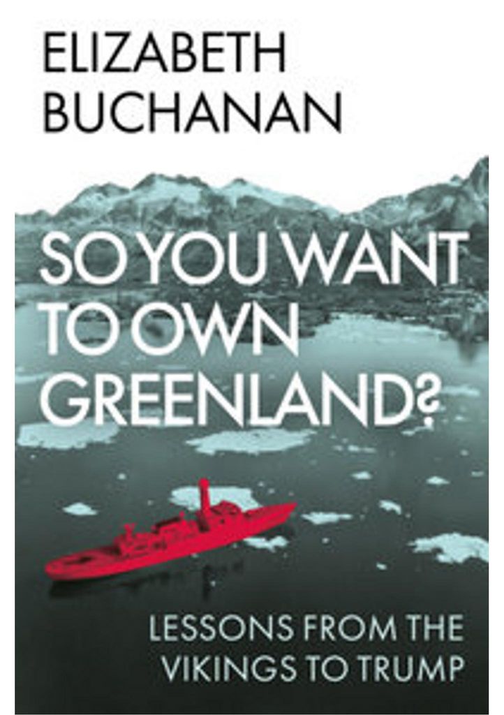 So You Want to Own Greenland?