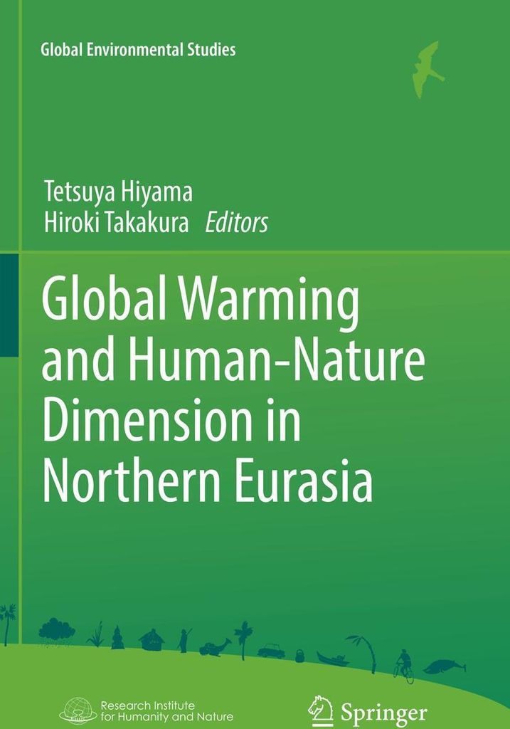 Global Warming and Human - Nature Dimension in Northern Eurasia