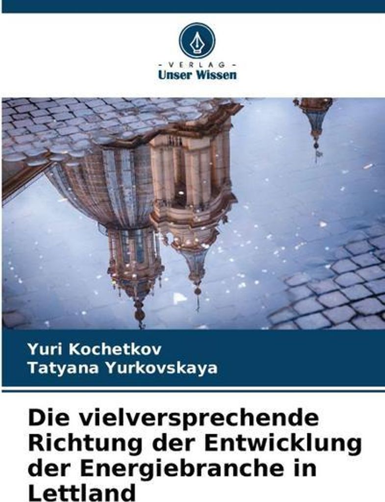 Die vielversprechende Richtung der Entwicklung der Energiebranche in Lettland