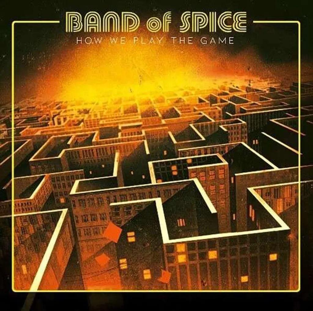Vinyle Band Of Spice How We Play The Game : Le Son Rock Authentique
