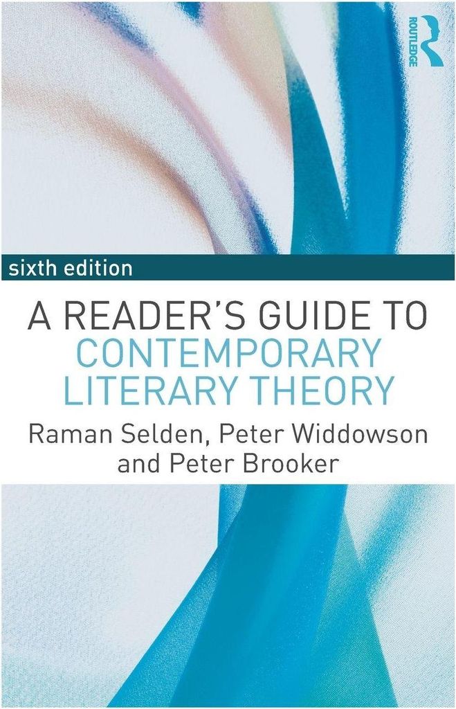 A Reader's Guide to Contemporary Literary Theory
