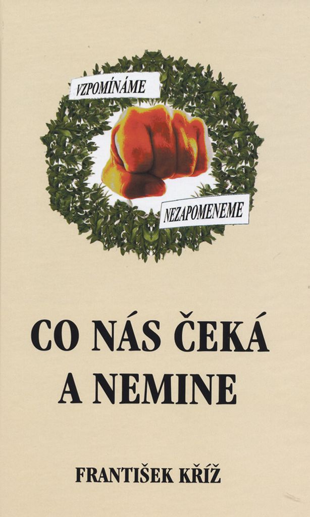 Co nás čeká a nemine | František Kříž