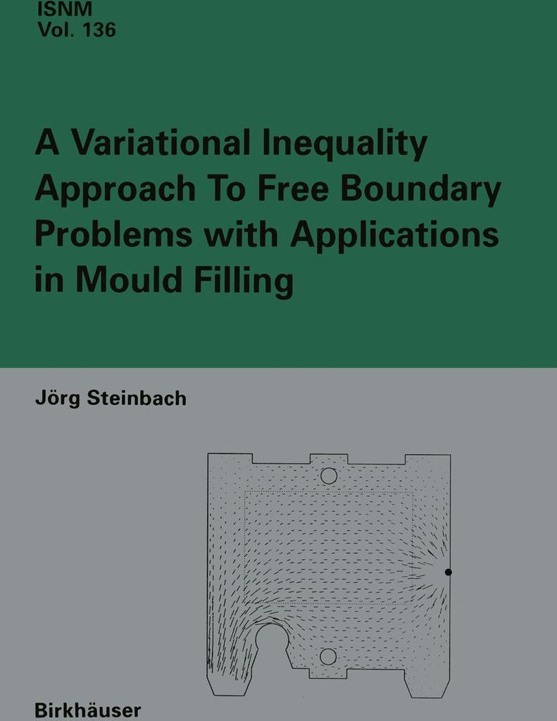 A Variational Inequality Approach to free Boundary Problems with Applications in Mould Filling