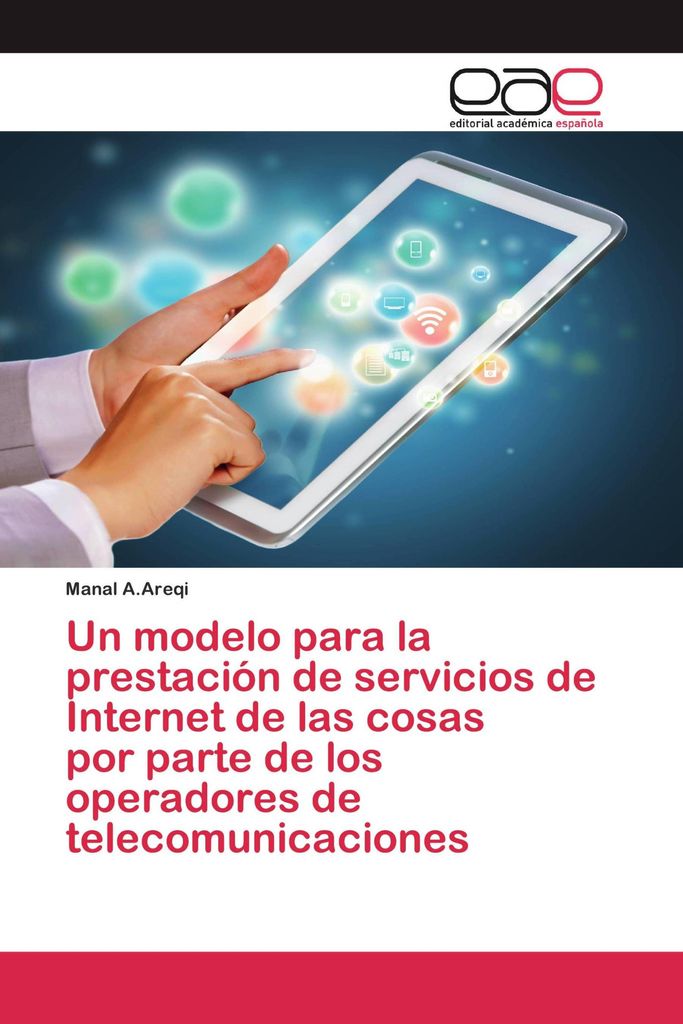 Un modelo para la prestación de servicios de Internet de las cosas por parte de los operadores de telecomunicaciones
