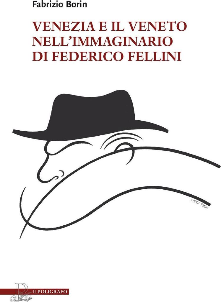 Borin, F: Venezia e il Veneto nell'immaginario di Federico F
