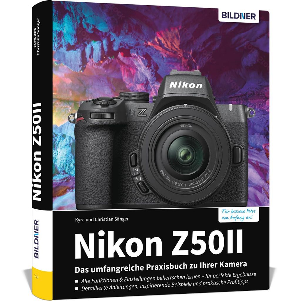 Nikon Z50 II - Das umfangreiche Praxisbuch zu Ihrer Kamera