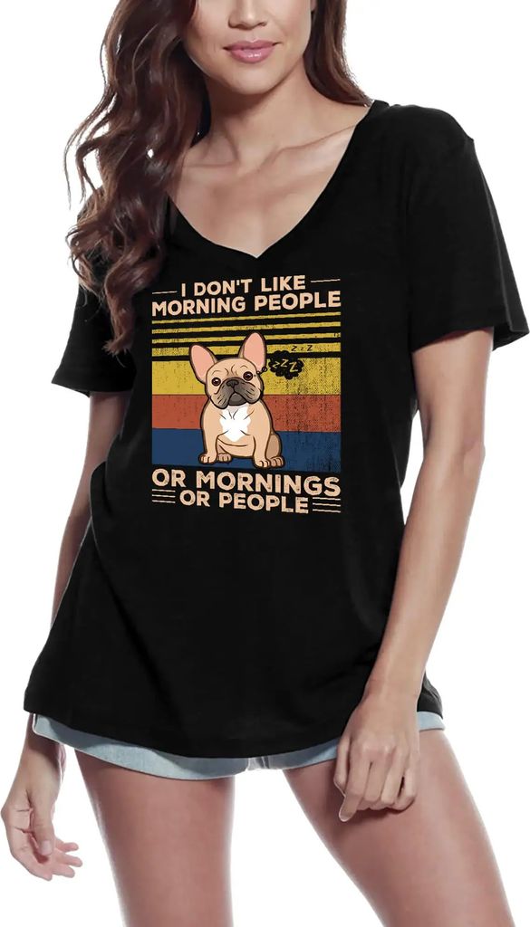 Damen Grafik T-Shirt V-Ausschnitt Ich mag keine Morgenmenschen Bulldogge – I Don't Like Morning People Bulldog – Öko-Verantwortlich Vintage Ja...