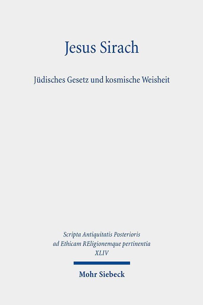 Jesus Sirach, Jüdisches Gesetz und kosmische Weisheit